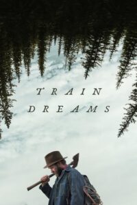 Train Dreams