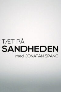 Tæt på sandheden
