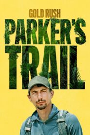 Gold Rush: Parker’s Trail